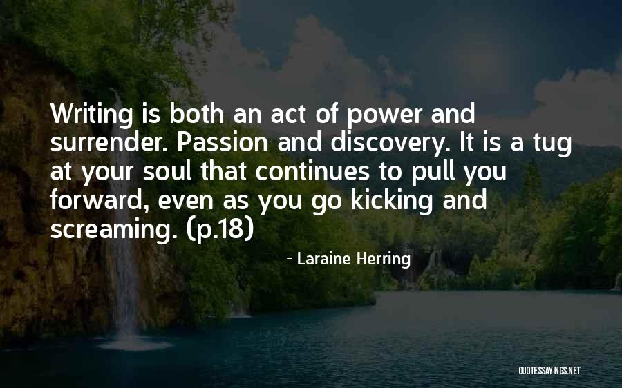 Laraine Herring Quotes 2038046