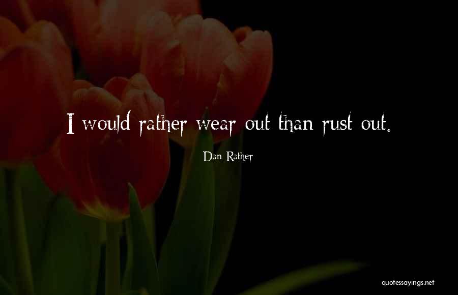 Laralyn Colestock Quotes By Dan Rather Laralyn Colestock Quotes By Dan Rather