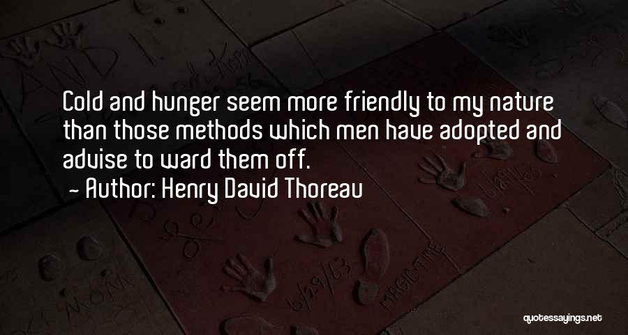 Laramy Tunstall Quotes By Henry David Thoreau