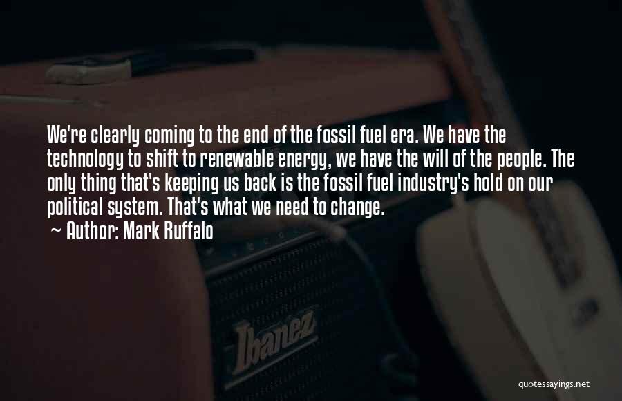 Laramy Tunstall Quotes By Mark Ruffalo