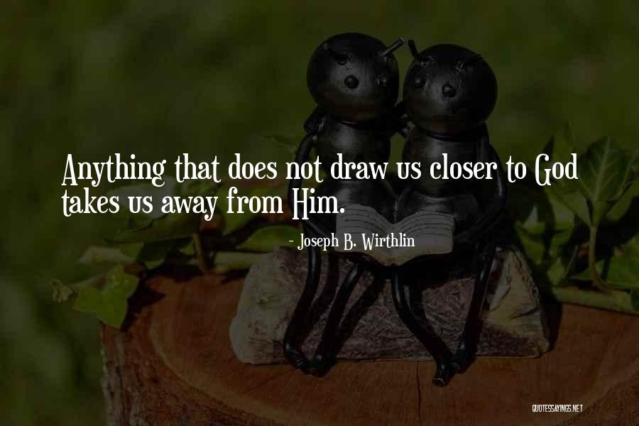 Larang In English Quotes By Joseph B. Wirthlin