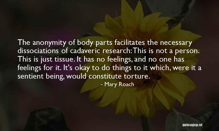Larangan Kahulugan Quotes By Mary Roach Larangan Kahulugan Quotes By Mary Roach