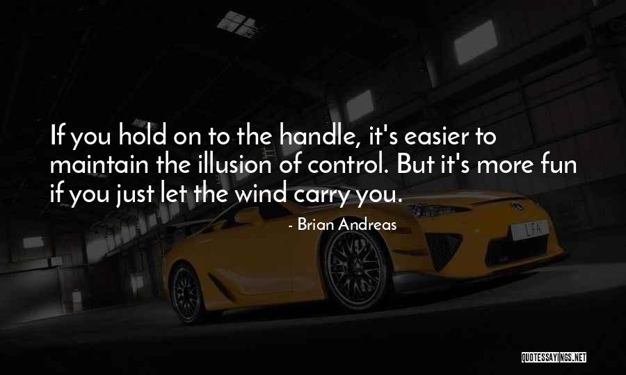 Larango Malaysia Quotes By Brian Andreas Larango Malaysia Quotes By Brian Andreas