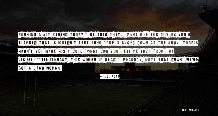 Laranja Para Quotes By J.D. Robb Laranja Para Quotes By J.D. Robb