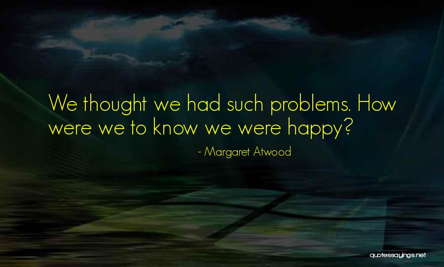 Laranjinha Pt Quotes By Margaret Atwood Laranjinha Pt Quotes By Margaret Atwood