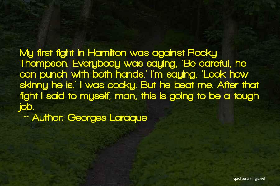 Laraque Vs Quotes By Georges Laraque