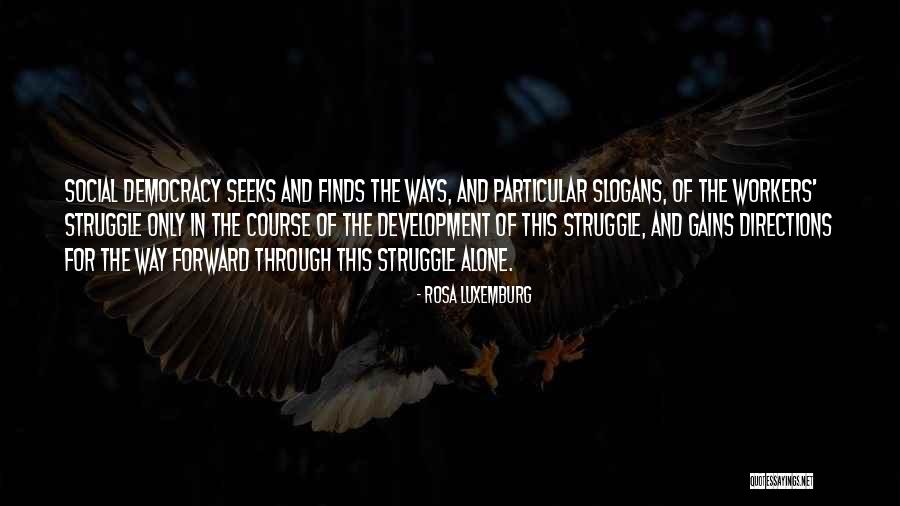 Laray Brown Quotes By Rosa Luxemburg Laray Brown Quotes By Rosa Luxemburg