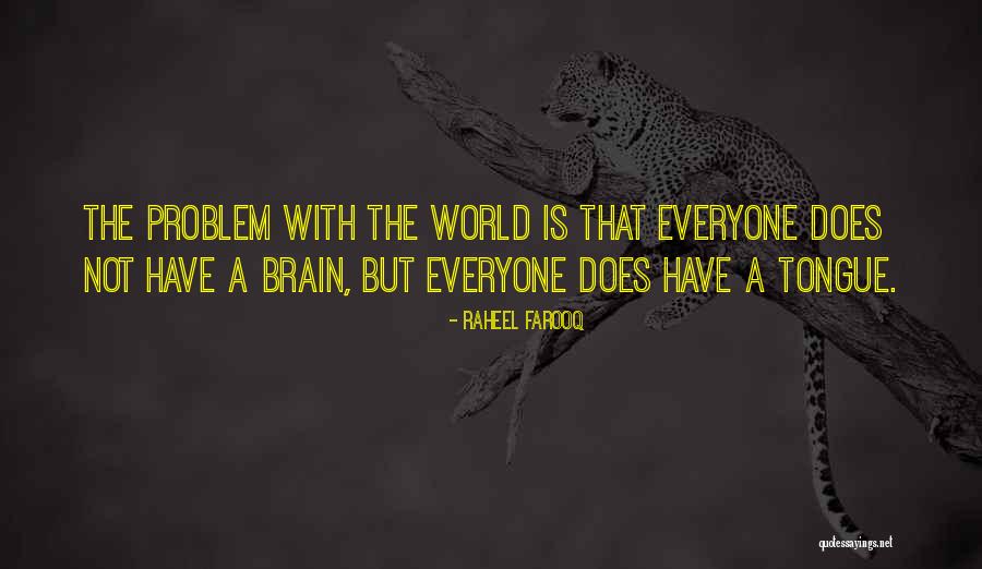 Laray Farris Quotes By Raheel Farooq Laray Farris Quotes By Raheel Farooq