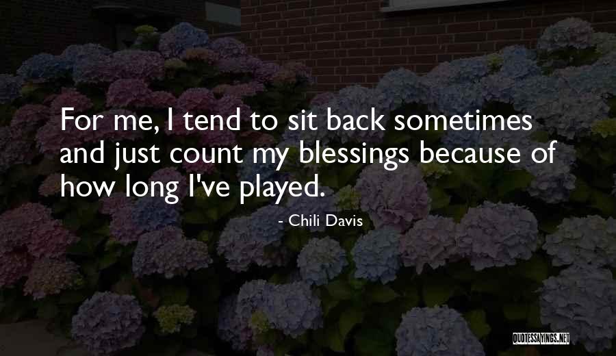 Larbi Batma Quotes By Chili Davis Larbi Batma Quotes By Chili Davis