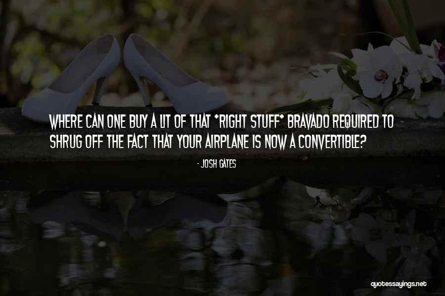 Larboard Quarter Quotes By Josh Gates Larboard Quarter Quotes By Josh Gates