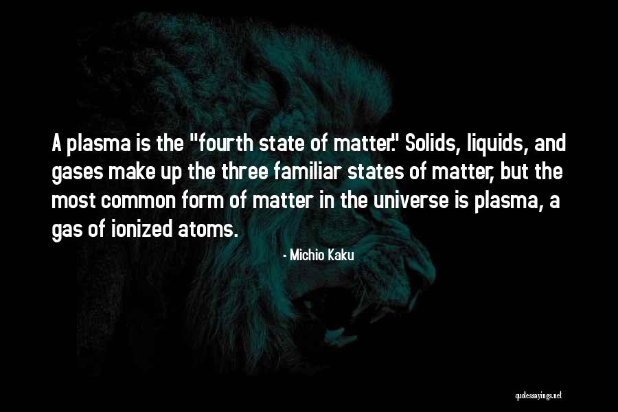 Larboard Quarter Quotes By Michio Kaku Larboard Quarter Quotes By Michio Kaku