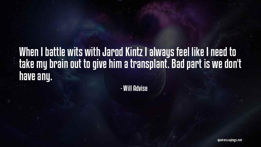 Larcenous Act Quotes By Will Advise Larcenous Act Quotes By Will Advise
