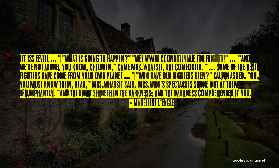Larceny Vs Burglary Quotes By Madeleine L'Engle Larceny Vs Burglary Quotes By Madeleine L'Engle