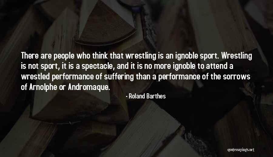 Larchs Quotes By Roland Barthes Larchs Quotes By Roland Barthes