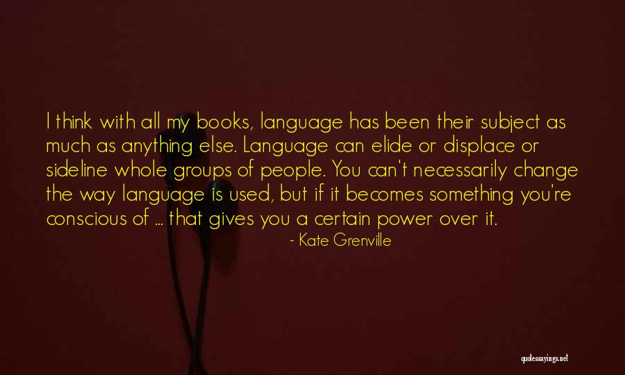 Larcobaleno Ambra Quotes By Kate Grenville Larcobaleno Ambra Quotes By Kate Grenville