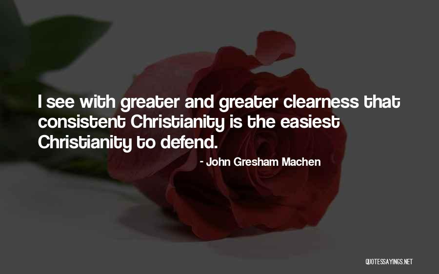 Larcom Theatre Quotes By John Gresham Machen Larcom Theatre Quotes By John Gresham Machen