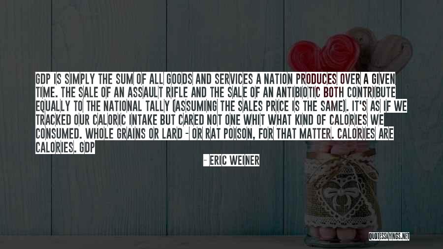 Lard Quotes By Eric Weiner