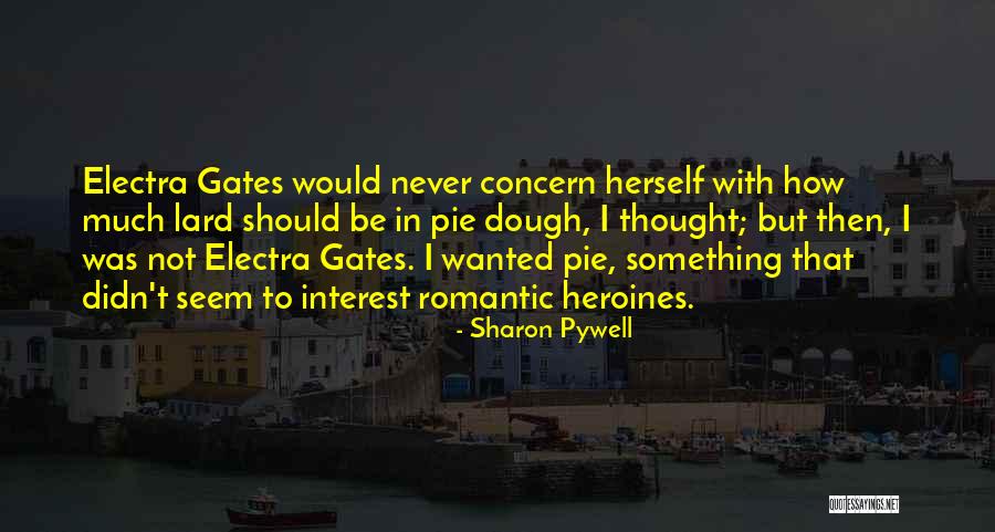 Lard Quotes By Sharon Pywell
