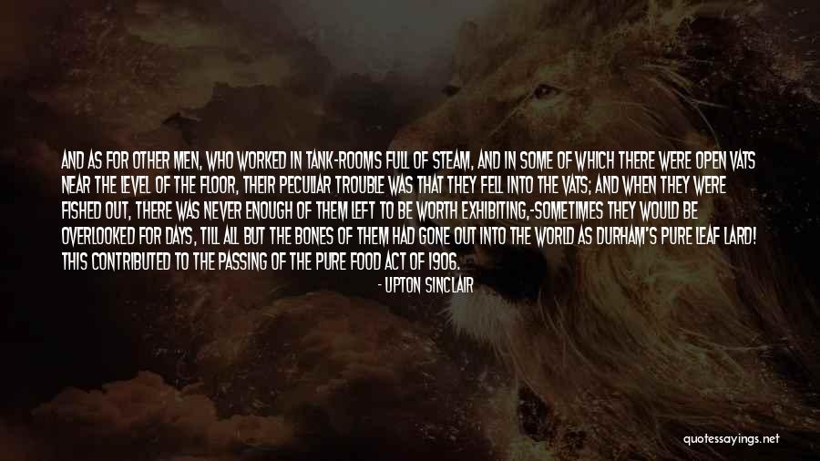 Lard Quotes By Upton Sinclair