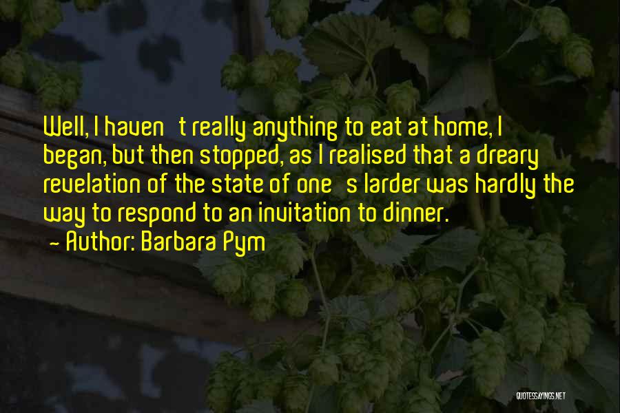 Larder Quotes By Barbara Pym