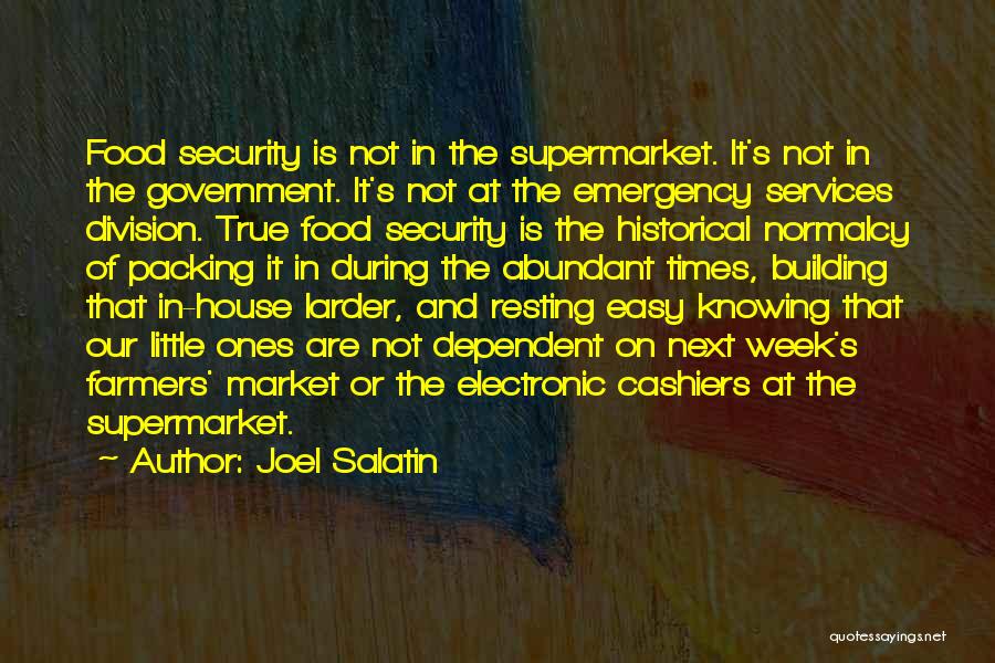 Larder Quotes By Joel Salatin