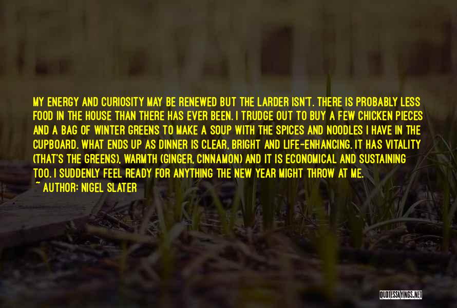 Larder Quotes By Nigel Slater