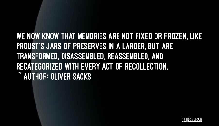 Larder Quotes By Oliver Sacks