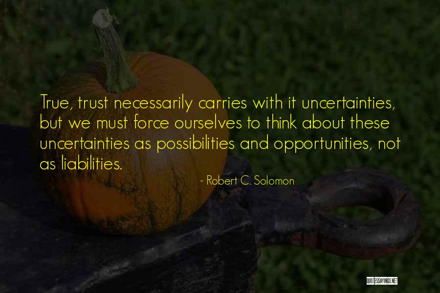 Larders Bakery Quotes By Robert C. Solomon Larders Bakery Quotes By Robert C. Solomon