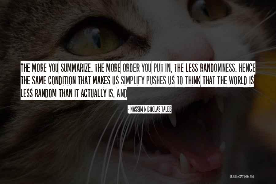 Lardinois Techcrunch Quotes By Nassim Nicholas Taleb Lardinois Techcrunch Quotes By Nassim Nicholas Taleb