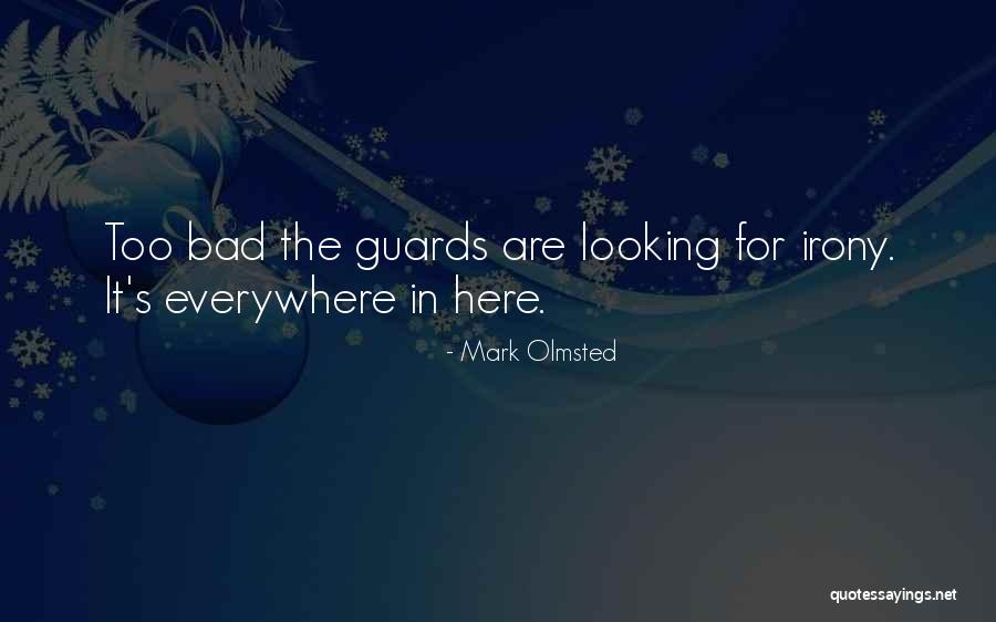 Lardy B Quotes By Mark Olmsted Lardy B Quotes By Mark Olmsted