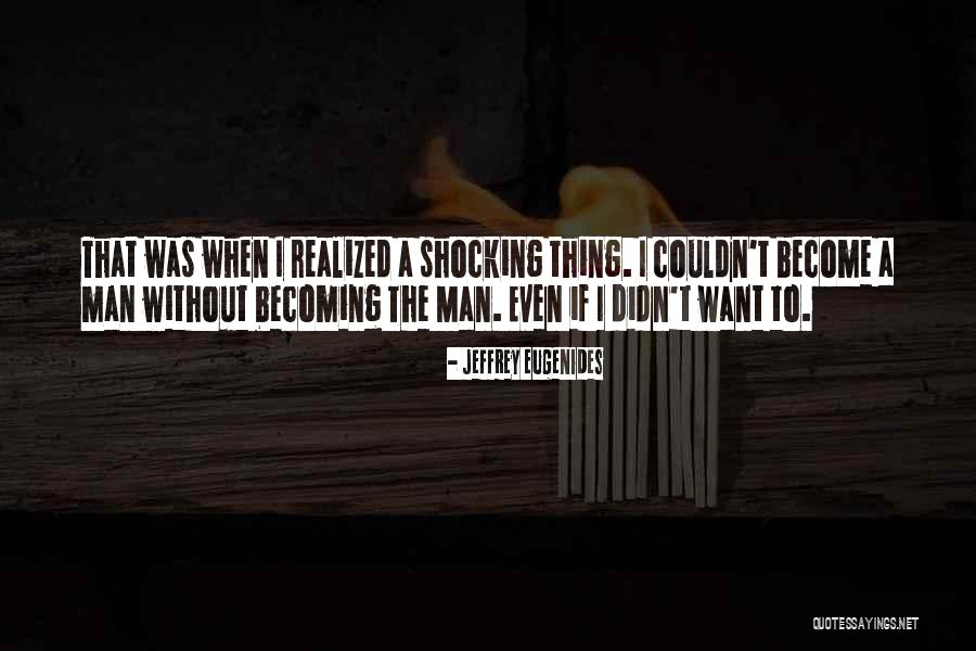 Laredoute Quotes By Jeffrey Eugenides Laredoute Quotes By Jeffrey Eugenides