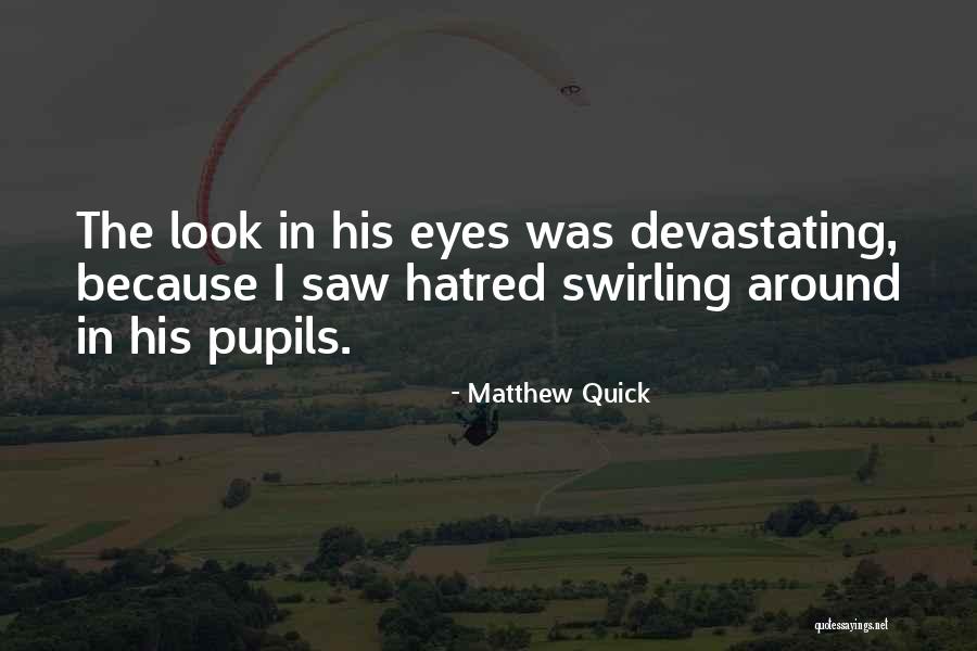 Laredoute Quotes By Matthew Quick Laredoute Quotes By Matthew Quick
