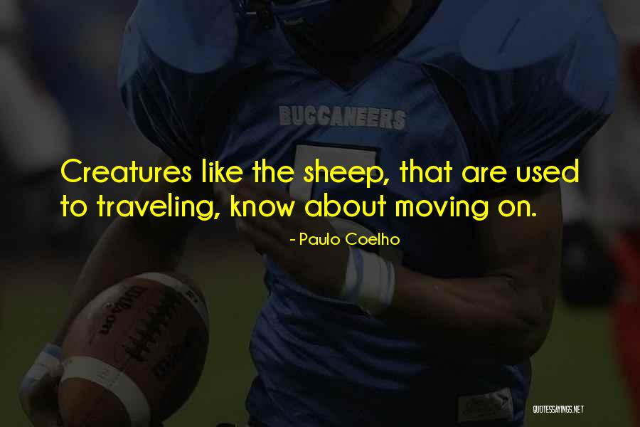 Lareman Quotes By Paulo Coelho