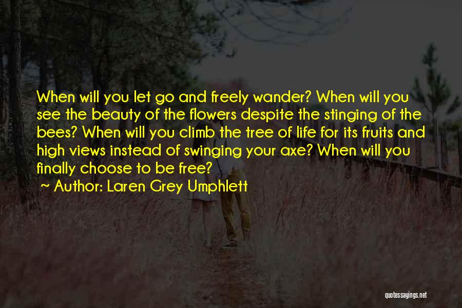 Laren Grey Umphlett Quotes 1710288