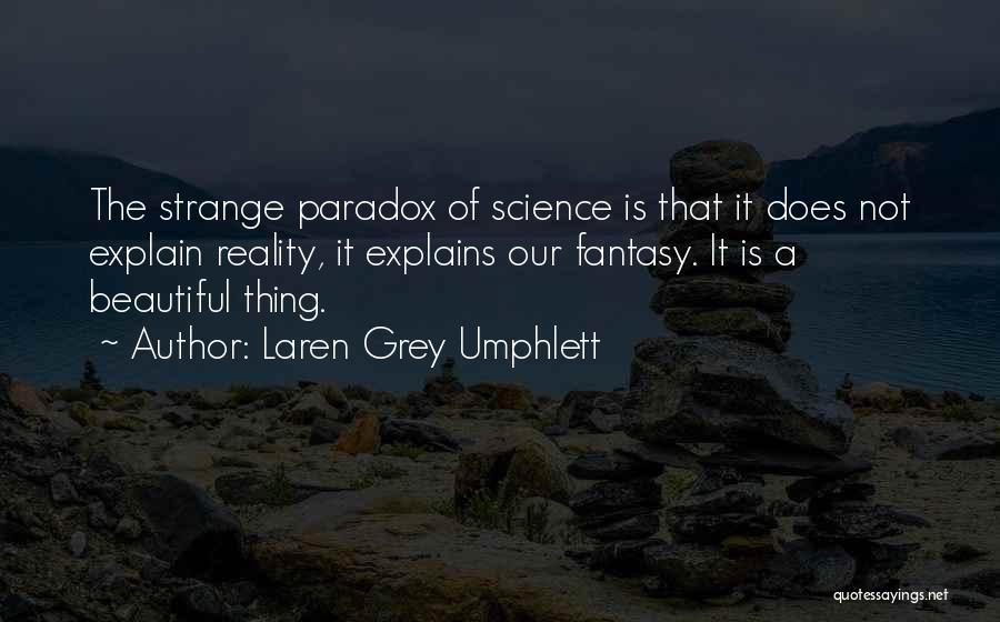 Laren Grey Umphlett Quotes 601297