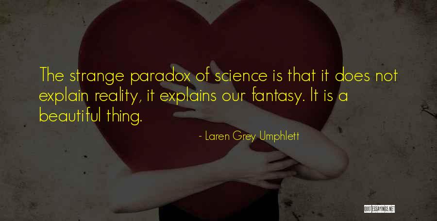 Laren Quotes By Laren Grey Umphlett Laren Quotes By Laren Grey Umphlett