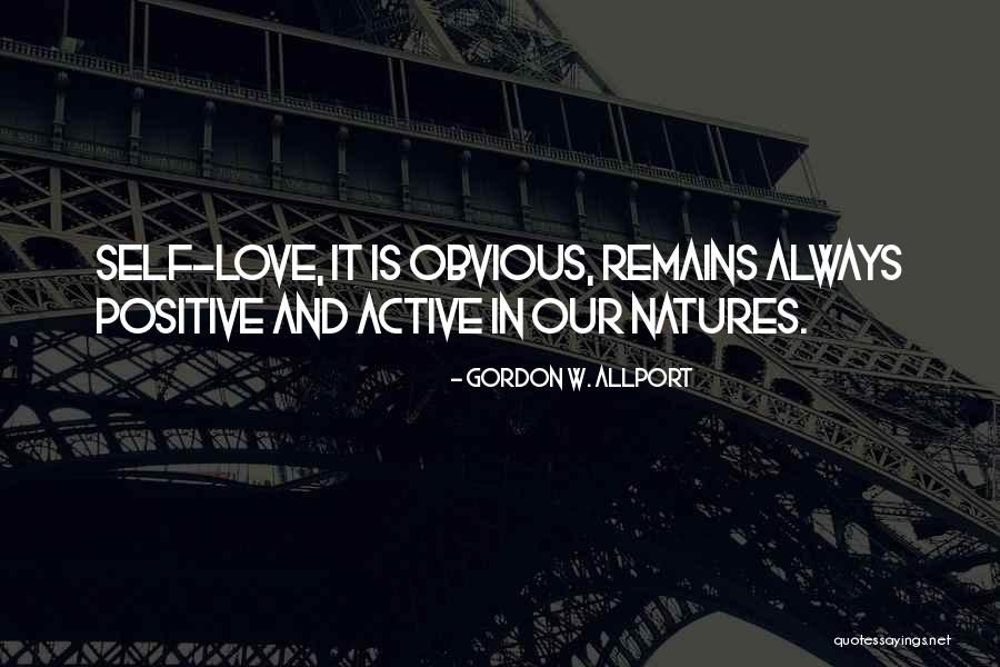 Larena Edwards Quotes By Gordon W. Allport Larena Edwards Quotes By Gordon W. Allport