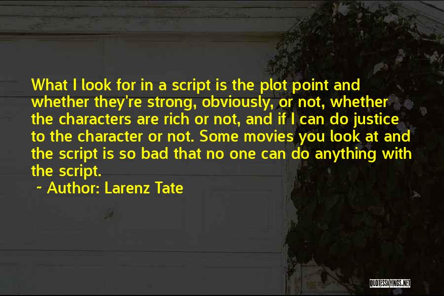 Larenz Tate Quotes 864617