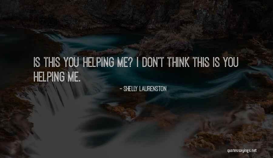 Lares And Penates Quotes By Shelly Laurenston Lares And Penates Quotes By Shelly Laurenston