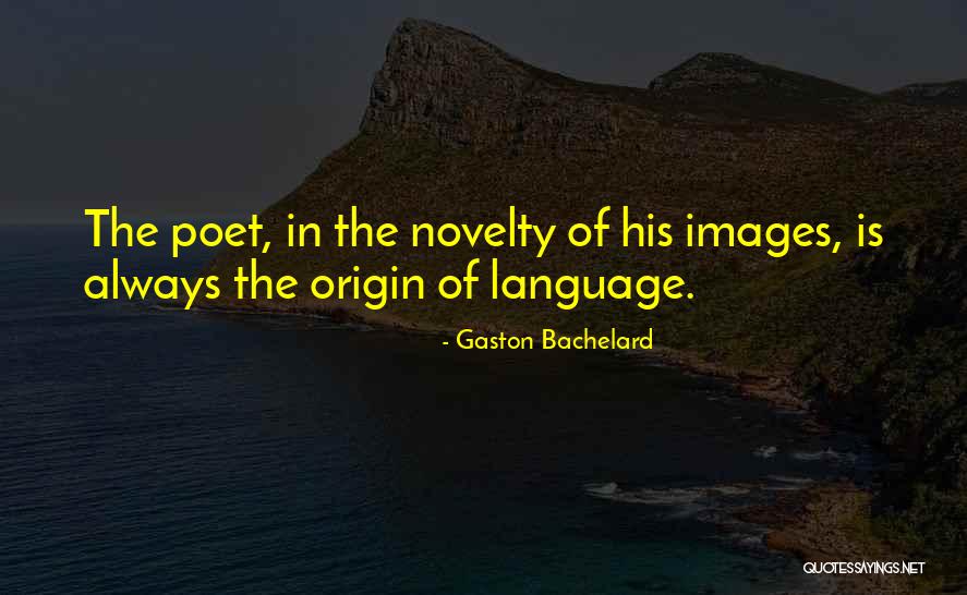 Laretol Quotes By Gaston Bachelard Laretol Quotes By Gaston Bachelard