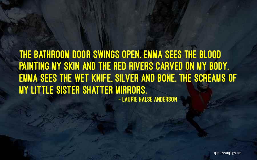 Larga Vista Quotes By Laurie Halse Anderson Larga Vista Quotes By Laurie Halse Anderson