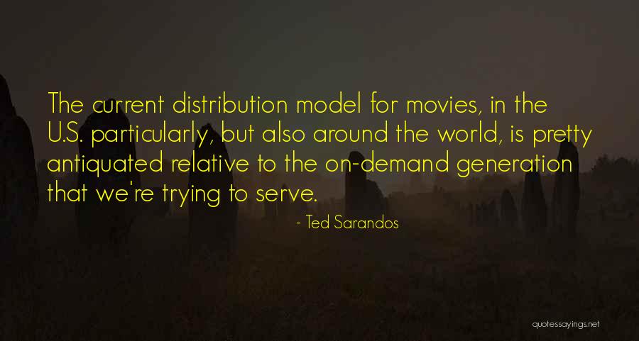 Larga Vista Quotes By Ted Sarandos Larga Vista Quotes By Ted Sarandos