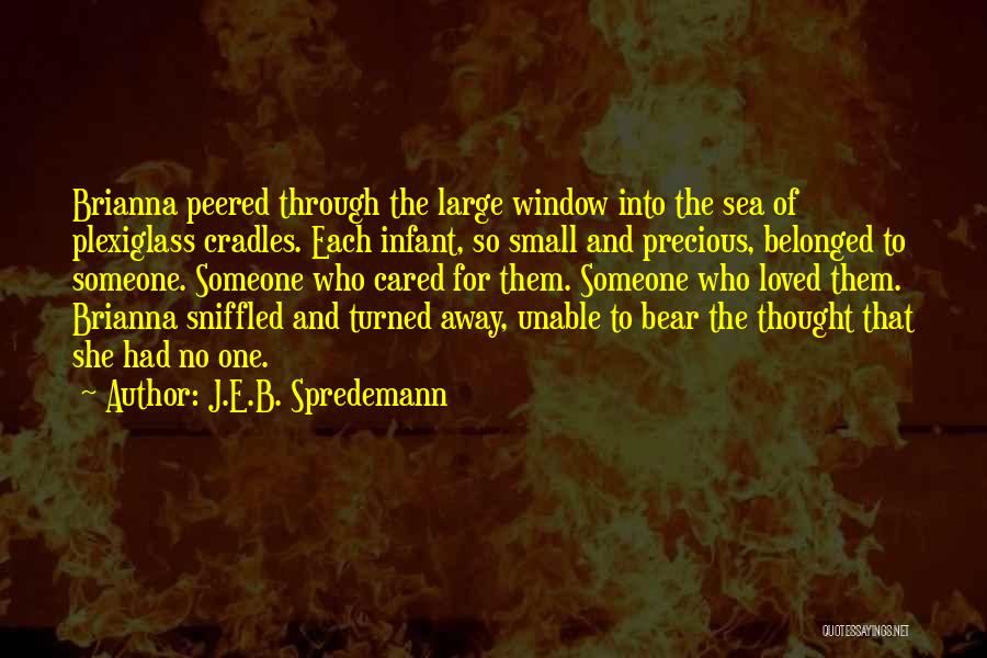 Large And Small Quotes By J.E.B. Spredemann