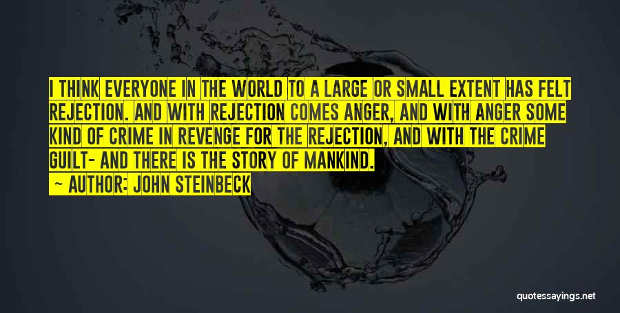 Large And Small Quotes By John Steinbeck