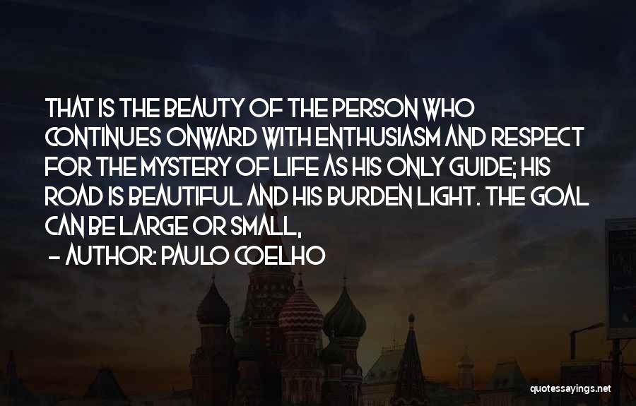 Large And Small Quotes By Paulo Coelho