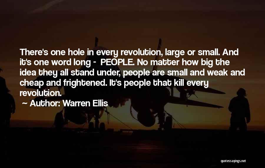 Large And Small Quotes By Warren Ellis