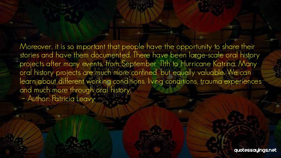 Large Projects Quotes By Patricia Leavy