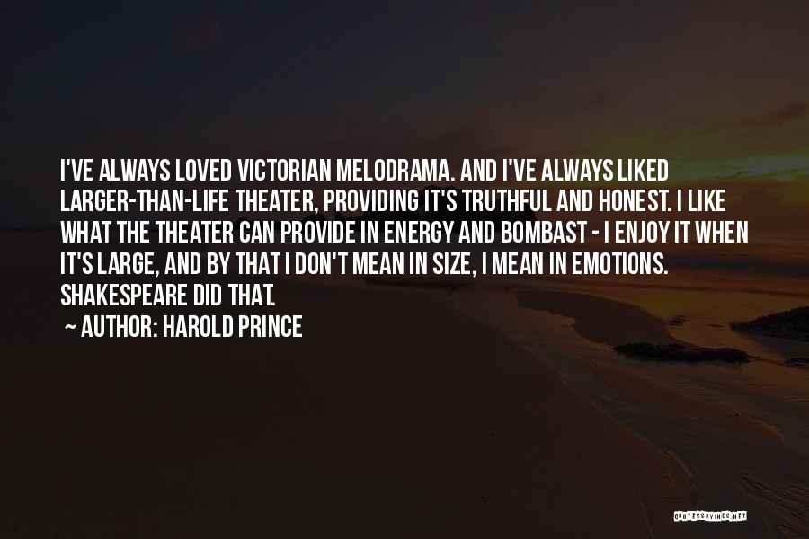 Large Size Quotes By Harold Prince