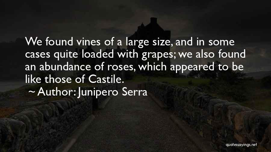 Large Size Quotes By Junipero Serra