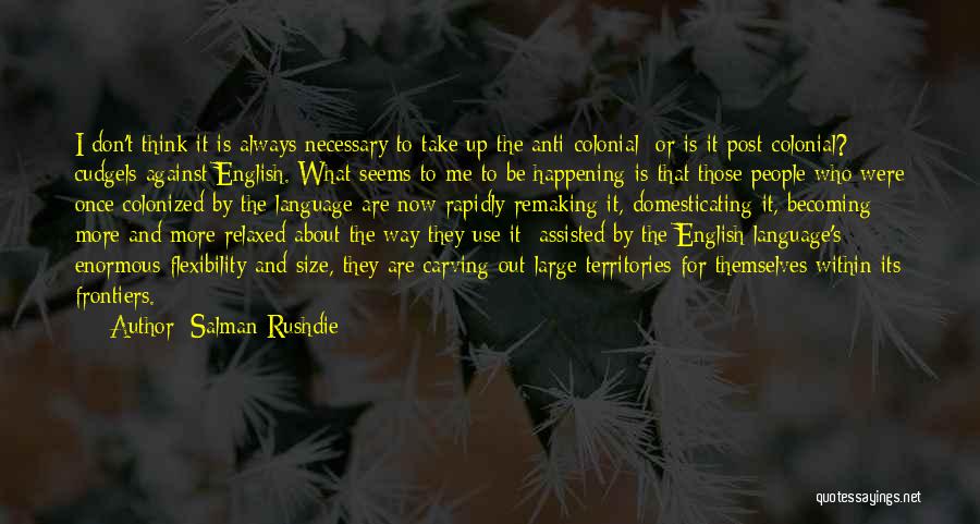 Large Size Quotes By Salman Rushdie